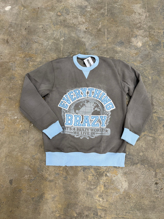 Everything Brazy Crewneck