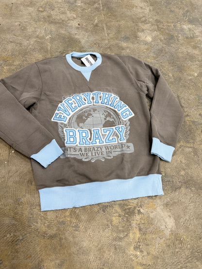 Everything Brazy Crewneck
